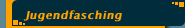 Jugendfasching